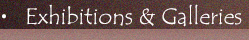 Exhibitions & Galleries
